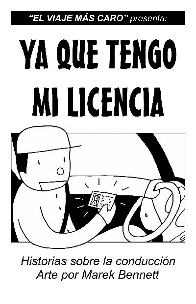 Yo Que Tengo Mi Licencia - historias sobre la conduccion - Marek Bennett