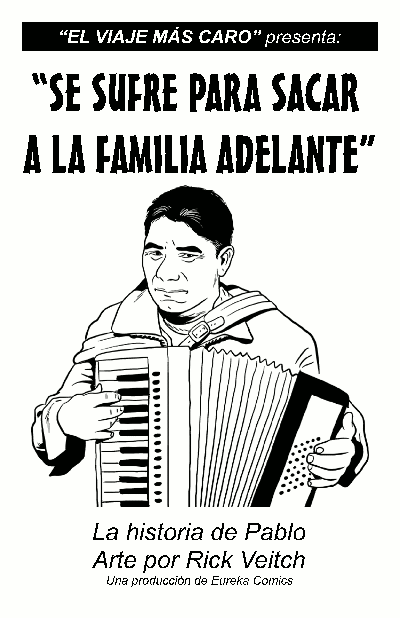 Se Sufre Para Sacar a la Familia Adelante - historia de Pablo - Rick Veitch