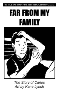 Far From My Family - Carlos, Kane Lynch