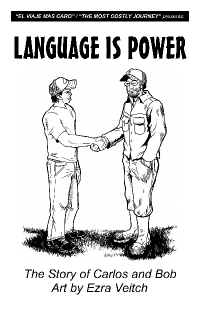 Language Is Power - story of Carlos, Bob - Ezra Veitch