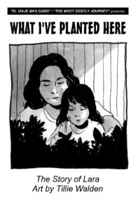 What I've Planted Here - story of Lara - Tillie Walden