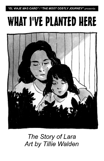What I've Planted Here - story of Lara - Tillie Walden